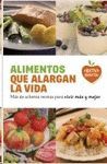 ALIMENTOS QUE ALARGAN LA VIDA