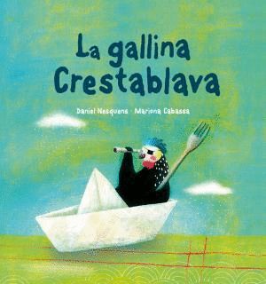 LA GALLINA CRESTABLAVA