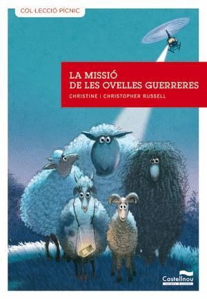 LA MISSI� DE LES OVELLES GUERRERES