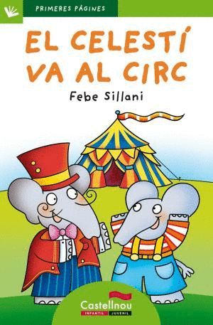 EL CELEST VA AL CIRC