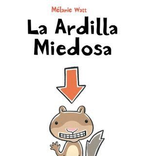 LA ARDILLA MIEDOSA