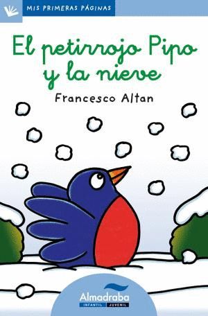EL PETIRROJO PIPO Y LA NIEVE