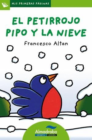 EL PETIRROJO PIPO Y LA NIEVE