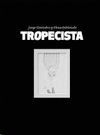 TROPECISTA