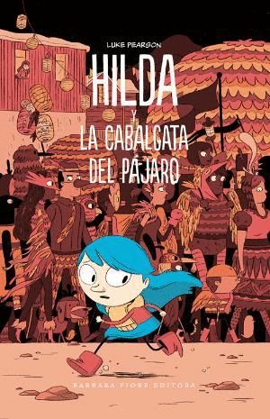 HILDA Y LA CABALGATA DEL PJARO