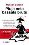 PLUJA NETA BASSALS BRUTS