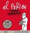 EL PERICH SENSE CADUCITAT