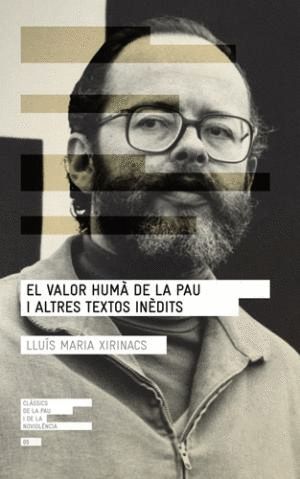 EL VALOR HUM DE LA PAU I ALTRES TEXTOS INDITS