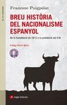 BREU HISTRIA DEL NACIONALISME ESPANYOL