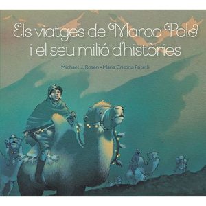 ELS VIATGES DE MARCO POLO I EL SEU MILI� D'HIST�RIES