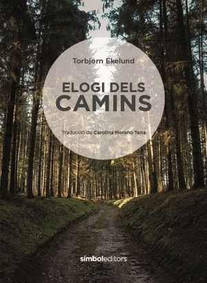 ELOGI DELS CAMINS