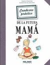 CUADERNO PRCTICO DE LA FUTURA MAM