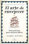 EL ARTE DE ENVEJECER