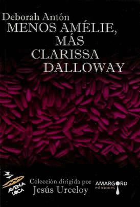 MENOS AM�LIE, M�S CLARISSA DALLOWAY