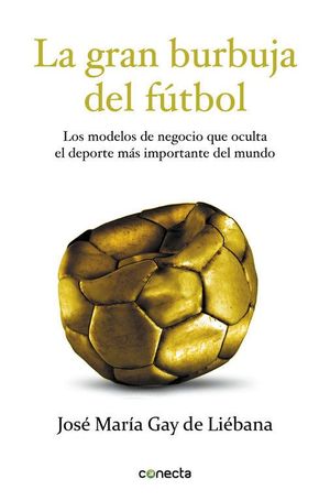 LA GRAN BURBUJA DEL FTBOL