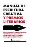 MANUAL DE ESCRITURA CREATIVA Y PREMIOS LITERARIOS