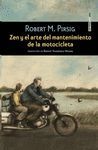 ZEN Y EL ARTE DEL MANTENIIENTO DE LA MOTOCICLETA