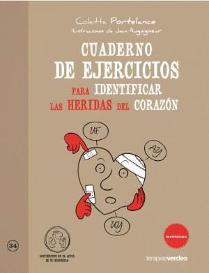 CUADERNO DE EJERCICIOS: IDENTIFICAR HERIDAS DEL CORAZN