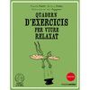 QUADERN D'EXERCICIS PER VIURE RELAXAT