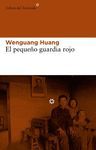EL PEQUEO GUARDIA ROJO