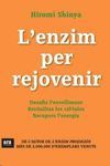 L'ENZIM PER REJOVENIR