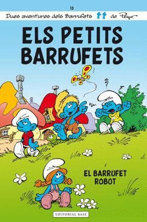 ELS PETITS BARRUFETS: EL BARRUFET ROBOT