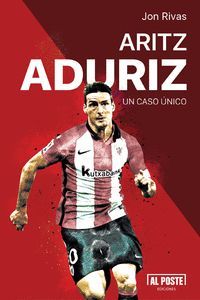 ARITZ ADURIZ, UN CASO NICO