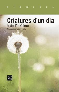 CRIATURES D'UN DIA