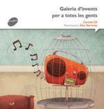 GALERIA D'INVENTS PER A TOTES LES GENTS