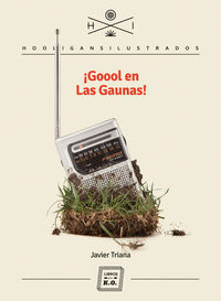 �GOOOL EN LAS GAUNAS!