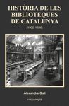 HISTÒRIA DE LES BIBLIOTEQUES DE CATALUNYA (1900-1936)