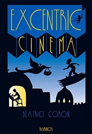 EXCENTRIC CINEMA