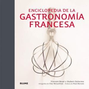 ENCICLOPEDIA DE LA GASTRONOMA FRANCESA