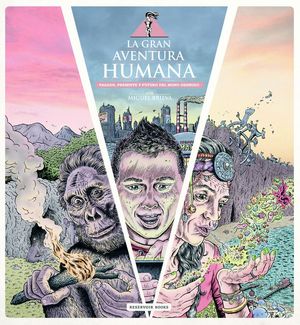 LA GRAN AVENTURA HUMANA