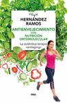 ANTIENVEJECIMIENTO CON NUTRICIN ORTOMOLECULAR