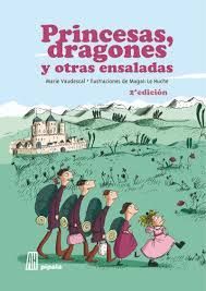 PRINCESAS DRAGONES Y OTRAS ENSALADAS