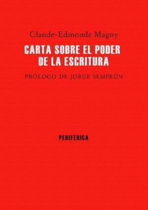 CARTA SOBRE EL PODER DE LA ESCRITURA