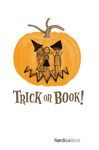 TRICK OR BOOK!