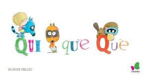 QUI QU QU