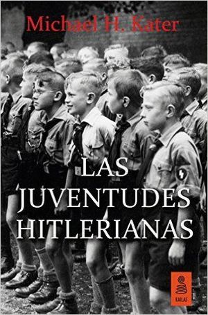 LAS JUVENTUDES HITLERIANAS