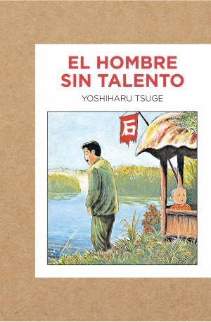 EL HOMBRE SIN TALENTO