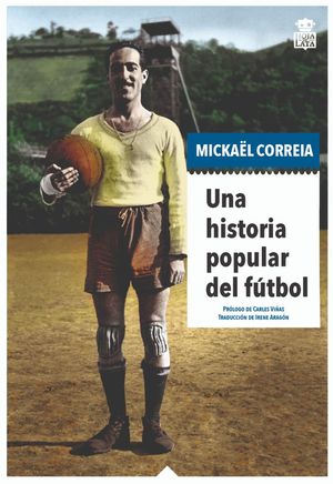UNA HISTORIA POPULAR DEL F�TBOL