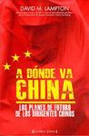 A DNDE VA CHINA