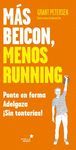 MS BEICON, MENOS RUNNING