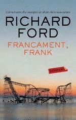 FRANCAMENT, FRANK