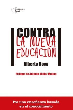 CONTRA LA NUEVA EDUCACION