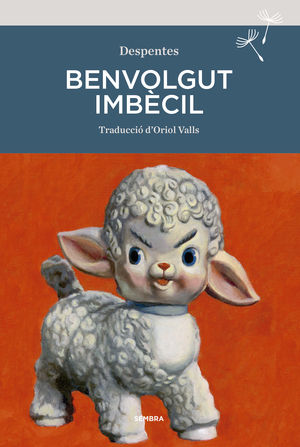 BENVOLGUT IMBCIL