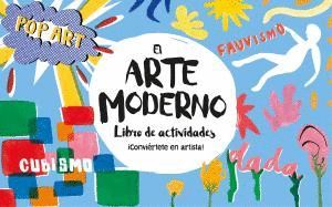 EL ARTE MODERNO: LIBRO DE ACTIVIDADES