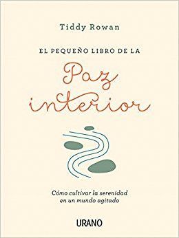 EL PEQUEO LIBRO DE LA PAZ INTERIOR