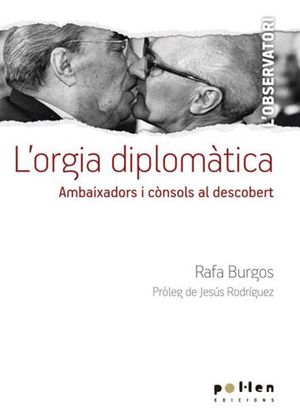 L'ORGIA DIPLOMTICA